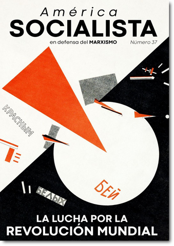 América Socialista – en defensa del marxismo No. 37 (Noviembre 2024)