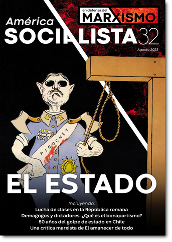 América Socialista – en defensa del marxismo No. 32 (Agosto 2023)