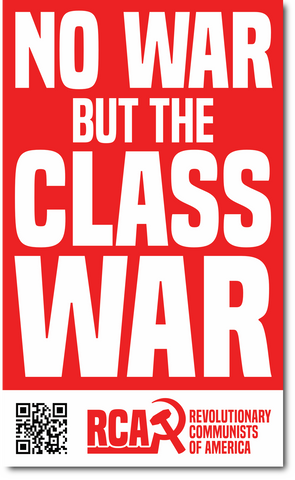 No War But The Class War Stickers