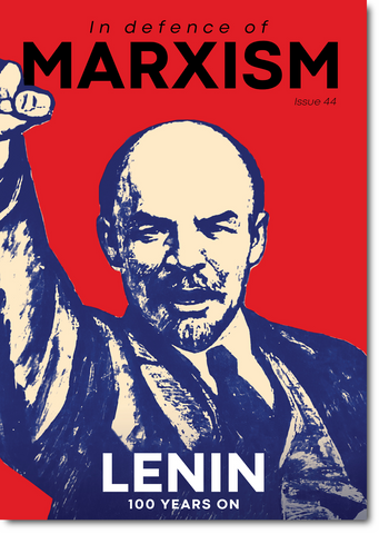 In Defence of Marxism Issue 44 (Winter 2024)