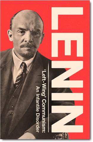 [Pre-order] 'Left-Wing' Communism: An Infantile Disorder