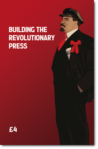 Building the Revolutionary Press