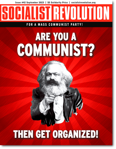 Socialist Revolution Magazine Issue 42