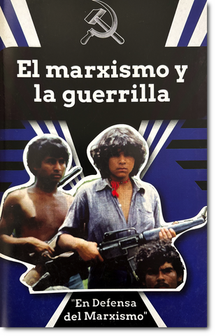 El marxismo y la guerrilla