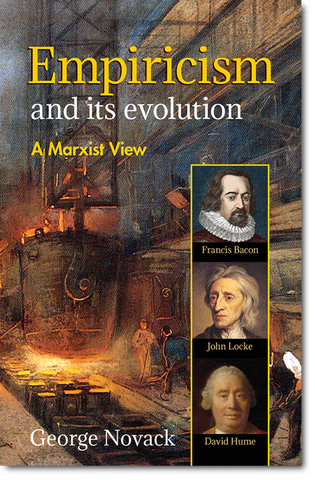 Empiricism and Its Evolution: A Marxist View