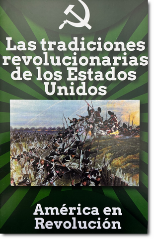 Las tradiciones revolucionarias de los Estados Unidos