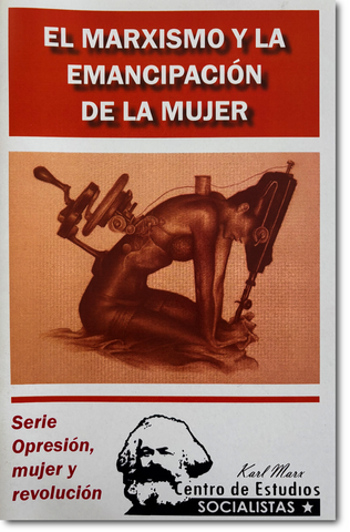 El marxismo y la emancipación de la mujer