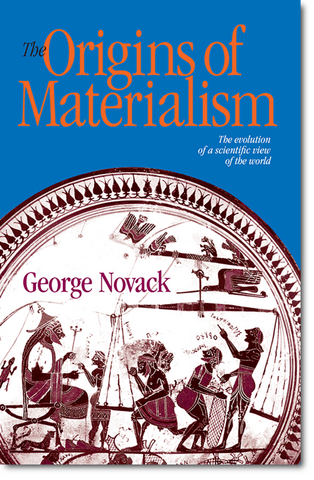 The Origins of Materialism: The Evolution of a Scientific View of the World