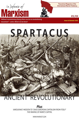 In Defence of Marxism Issue 13 (Summer 2015)