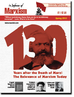 In Defence of Marxism Issue 4 (Spring 2013)