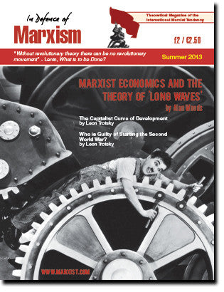 In Defence of Marxism Issue 5 (Summer 2013)