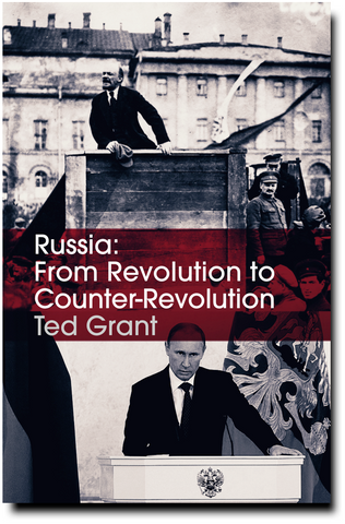 Russia: From Revolution to Counter-Revolution