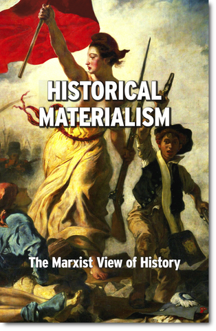 What is Historical Materialism?