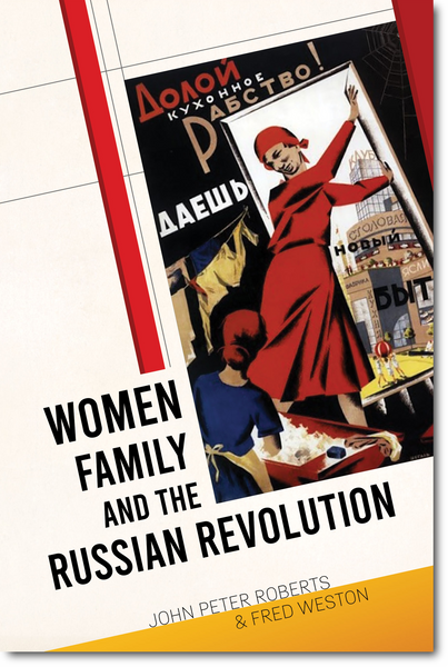 Women Family and the Russian Revolution