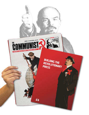 The Communist Issue 1 & Building the Revolutionary Press