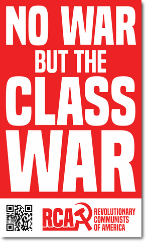 No War But The Class War Stickers