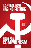 [PRE-ORDER] Capitalism Has No Future, Fight For Communism! RCA Recruitment Posters