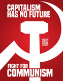 [PRE-ORDER] Capitalism Has No Future, Fight For Communism! RCA Recruitment Posters