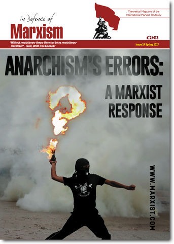 In Defence of Marxism Issue 19 (Spring 2017)