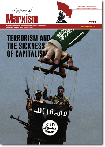 In Defence of Marxism Issue 20 (Autumn 2017)
