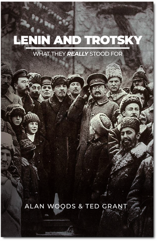 [PRE-ORDER] Lenin and Trotsky: What They Really Stood For