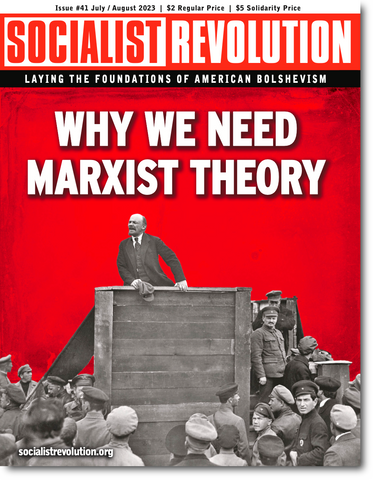 Socialist Revolution Magazine Issue 41