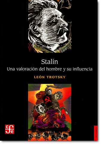 Stalin: Una valoración del hombre y su influencia