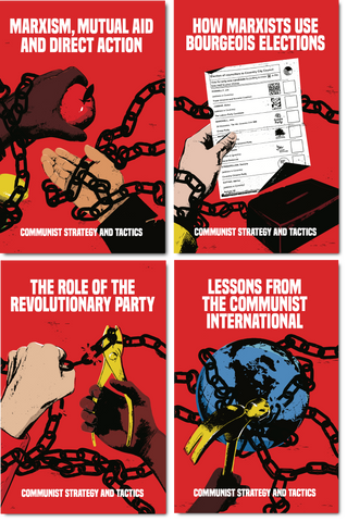 Communist Strategy & Tactics: Series of 4 Booklets