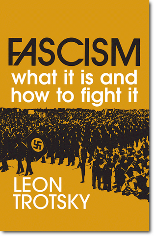 Fascism What It Is and How to Fight It