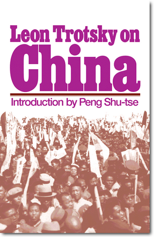 Leon Trotsky on China