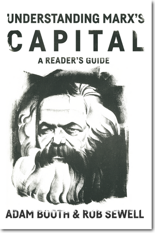 Understanding Marx's Capital: A Reader's Guide