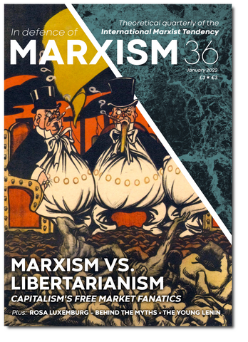 In Defence of Marxism Issue 36 (January 2022)