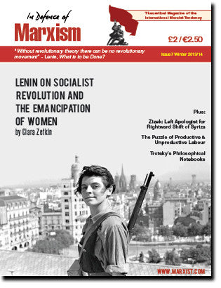 In Defence of Marxism Issue 7 (Winter 2013–14)