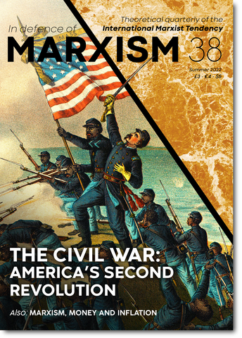 In Defence of Marxism Issue 38 (Summer 2022)