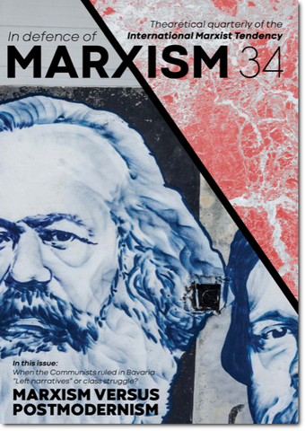 In Defence of Marxism Issue 34 (Summer 2021)