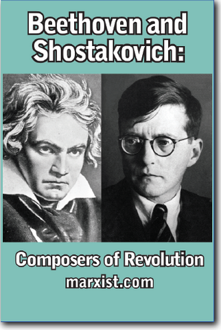 Beethoven and Shostakovich: Composers of Revolution