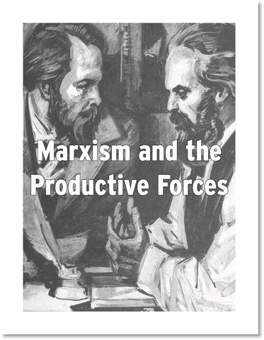 Marxism and the Productive Forces