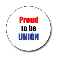 Proud to Be Union 1" Button
