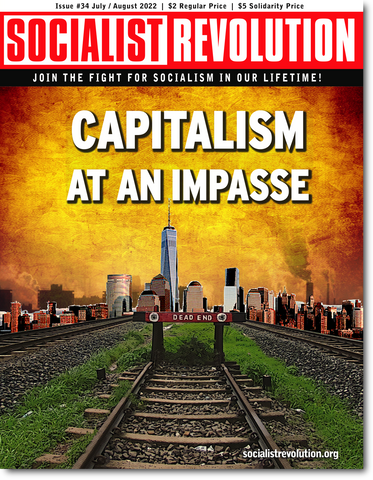 Socialist Revolution Magazine Issue 34