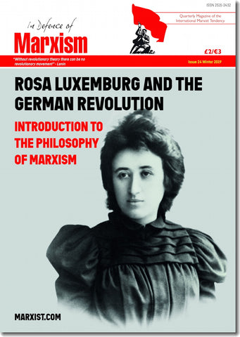 In Defence of Marxism Issue 24 (Winter 2019)