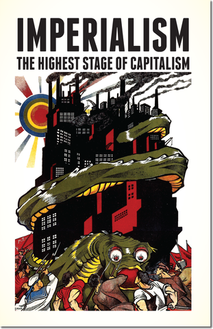 Imperialism: The Highest Stage of Capitalism
