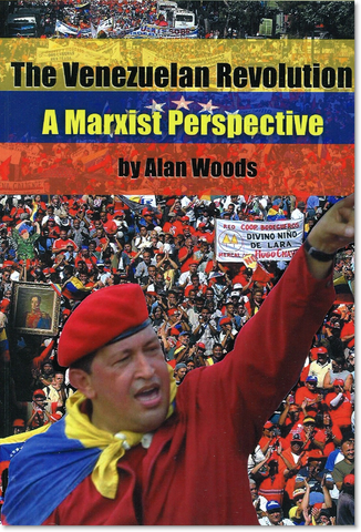 The Venezuelan Revolution: A Marxist Perspective (E-BOOK)